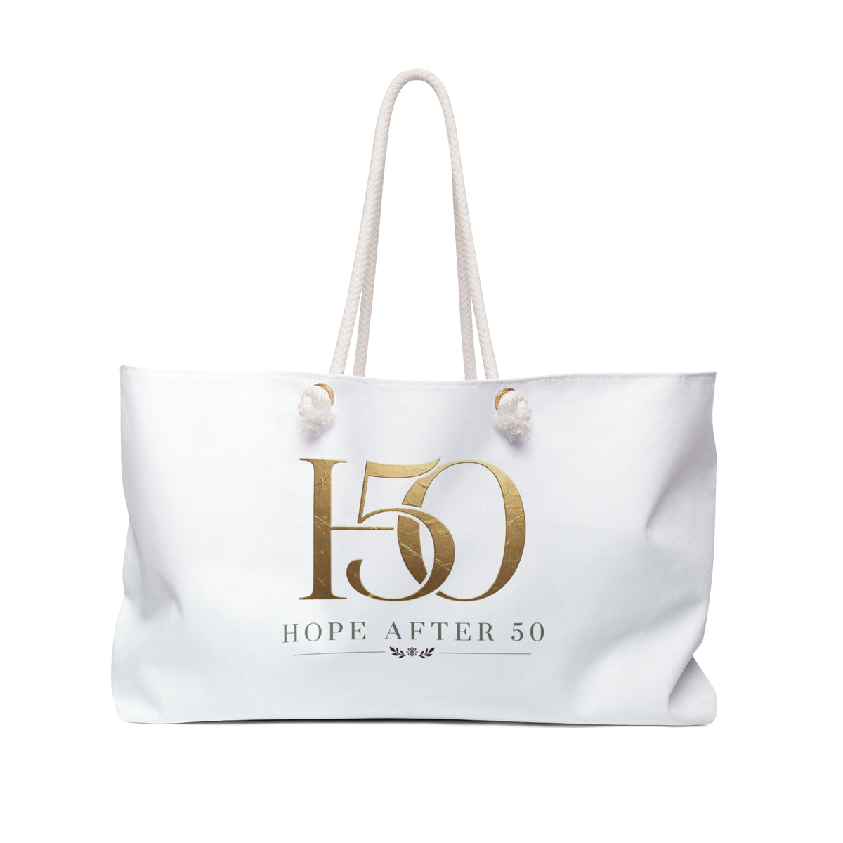 Hope After 50 - Weekender Tote