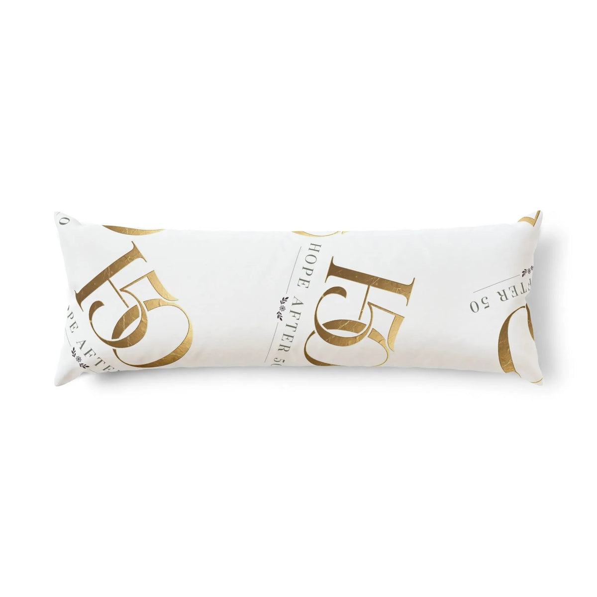 Hope After 50 Gold Foil Body Pillow — Commemorative Gift