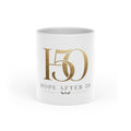 Coffee Mug – “Hope After 50” Ceramic Mug-Mug-Hope After 50-Size:11oz-Color:White-Printify