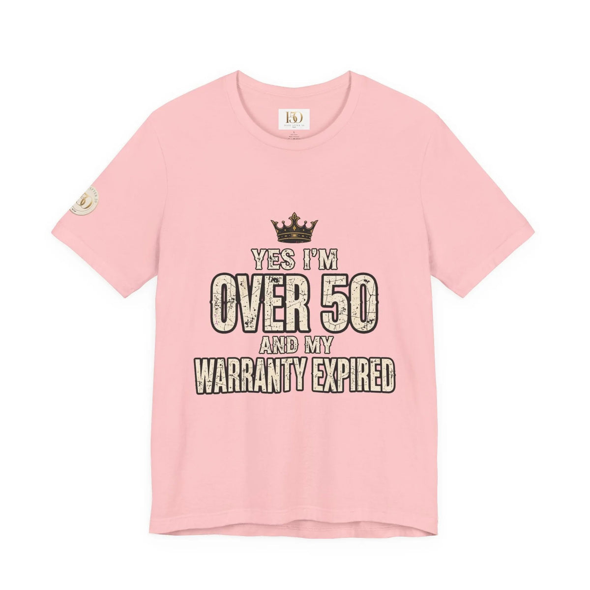 Funny 50th birthday warranty t shirt women tee with vintage style Yes Im Over 50 and My Warranty Expired print