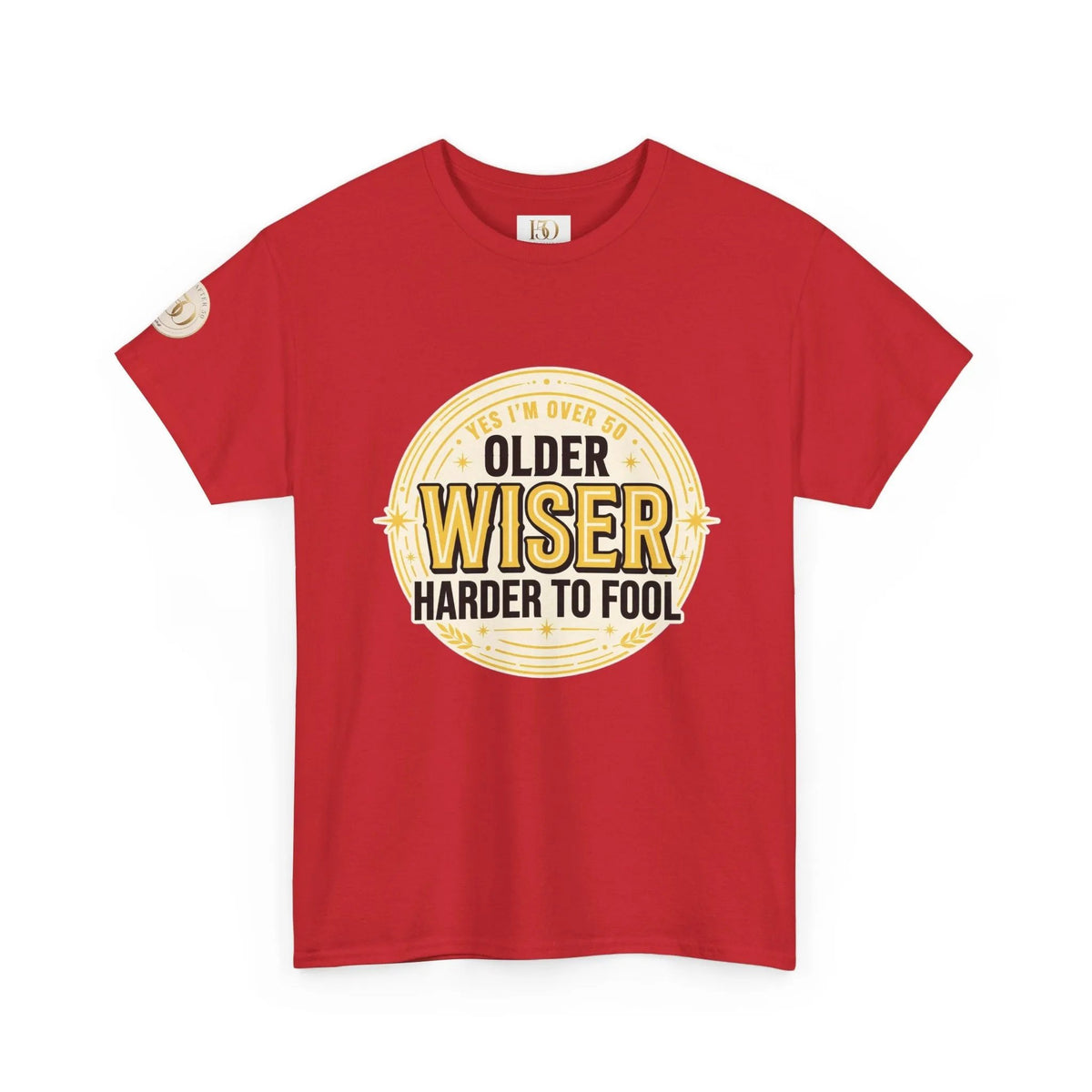 Older, Wiser, Harder to Fool T-Shirt-T-Shirt-Hope After 50-Color:Red-Size:3XL-Printify
