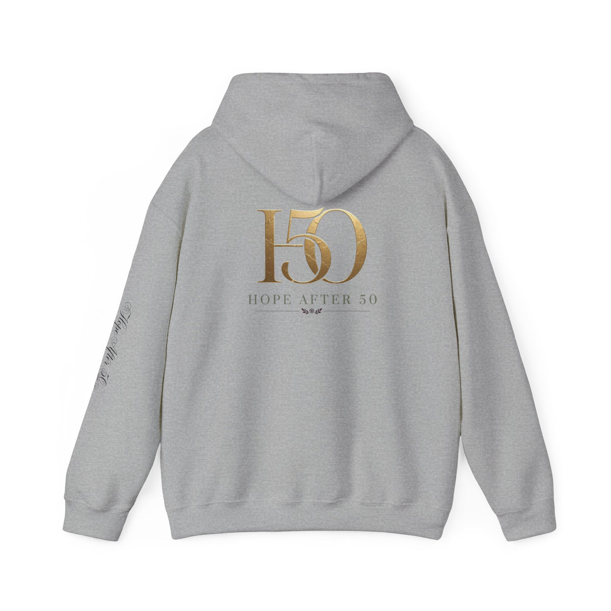 Hope After 50 Hoodie — Inspirational 50th Birthday Sweatshirt
