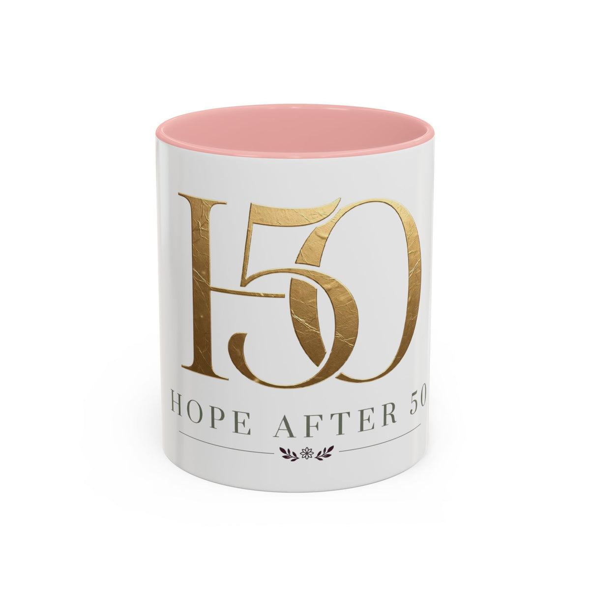 Hope After 50 Gold Accent Coffee Mug — 11/15oz Celebration Gift-Mug-Hope After 50-Size:11oz-Color:Pink-Printify